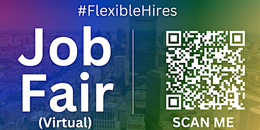 Imagem principal de #FlexibleHires Virtual Job Fair / Career Expo Event #Boston