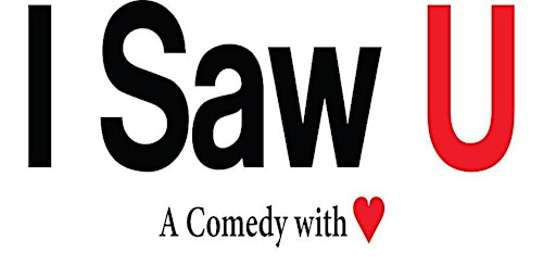 Primaire afbeelding van I Saw You: A Comedy with Heart