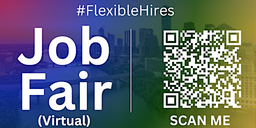 Imagem principal de #FlexibleHires Virtual Job Fair / Career Expo Event #Austin #AUS