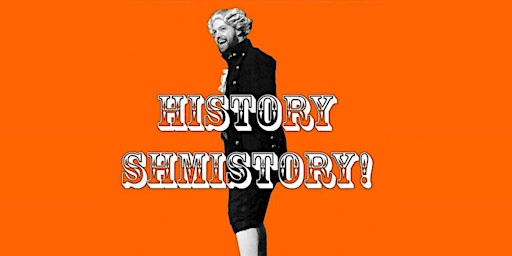 History Shmistory primary image