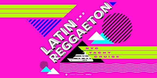 Latin & Reggaeton Boat Party Yacht Cruise NYC primary image