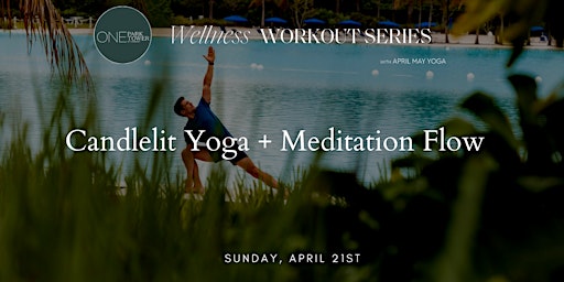 Imagem principal do evento Candlelit Yoga + Meditation Flow at One Park Tower