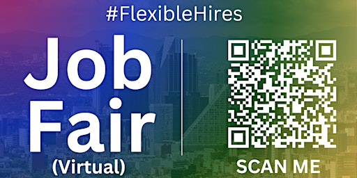 Imagen principal de #FlexibleHires Virtual Job Fair / Career Expo Event #MexicoCity
