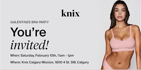 Knix Galentines Bra Party (Calgary) primary image