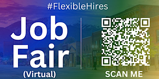 Imagem principal do evento #FlexibleHires Virtual Job Fair / Career Expo Event #Ogden