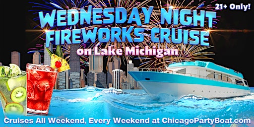 Imagem principal do evento Wednesday Night Fireworks Cruise on Lake Michigan | 21+ | Full Bar