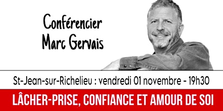 St-Jean-sur-Richelieu : Lâcher-prise / Confiance / Amour de soi - 29$