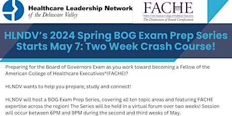 HLNDV 2024 Spring Board of Governors Exam Prep Series