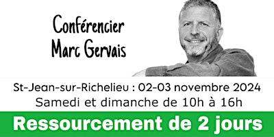 Hauptbild für St-Jean-sur-Richelieu : Ressourcement de 2 jours (50$ par jour)