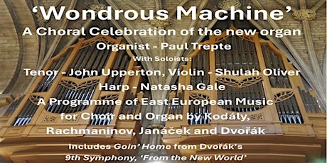 'Wondrous Machine' -  A choral celebration of the new Pershore Organ primary image