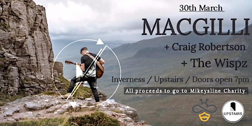 Immagine principale di MACGILLI + Craig Robertson + The Wispz. Upstairs 30th March. For Mikeysline 