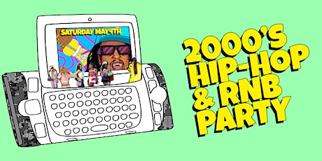 I Love 2000s Hip-Hop & RnB Party in DTLA (Cinco de Mayo)
