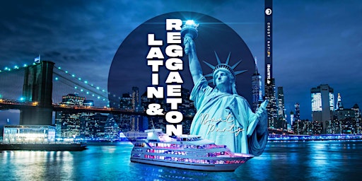 Primaire afbeelding van The #1 Latin & Reggaeton Boat Party Yacht Cruise NYC