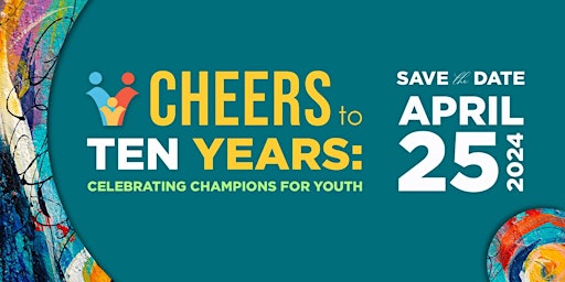 Primaire afbeelding van Cheers to Ten Years: Celebrating Champions for Youth