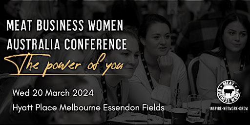 Primaire afbeelding van Meat Business Women Australia Conference: The Power of You