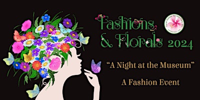 Primaire afbeelding van The Coral Gables Garden Club presents Fashions & Florals 2024