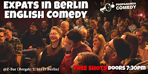 Imagen principal de EXPATS in BERLIN Special  - English Comedy SHOW (+FREE Shots) w/ Zana
