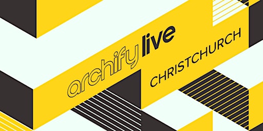 Imagem principal do evento Archify Live Christchurch 2024