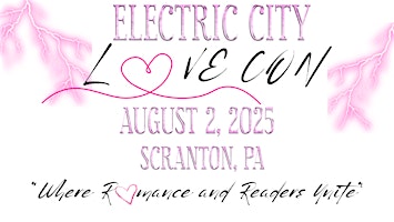 Electric City Love Con V.I.P. Admission (August 2, 2025) primary image