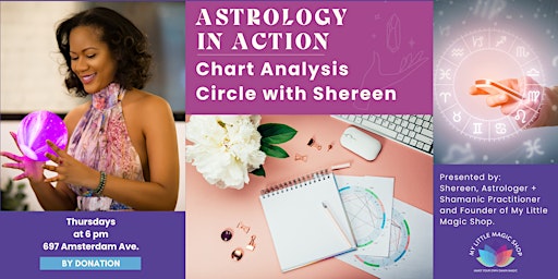 Imagem principal do evento 3/28: Astrology in Action: Chart Analysis Circle with Shereen