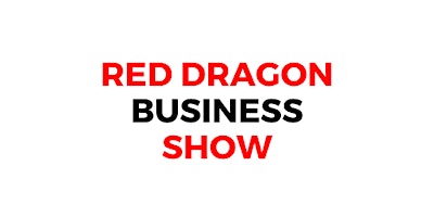 Primaire afbeelding van Red Dragon Business Show sponsored by Visiativ