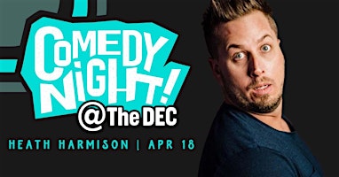 Comedy Night with Heath Harmison primary image