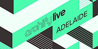 Imagem principal de Archify Live Adelaide 2024