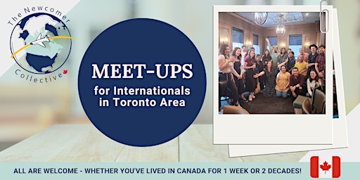 Imagem principal do evento Meet-up for Internationals living in Toronto area