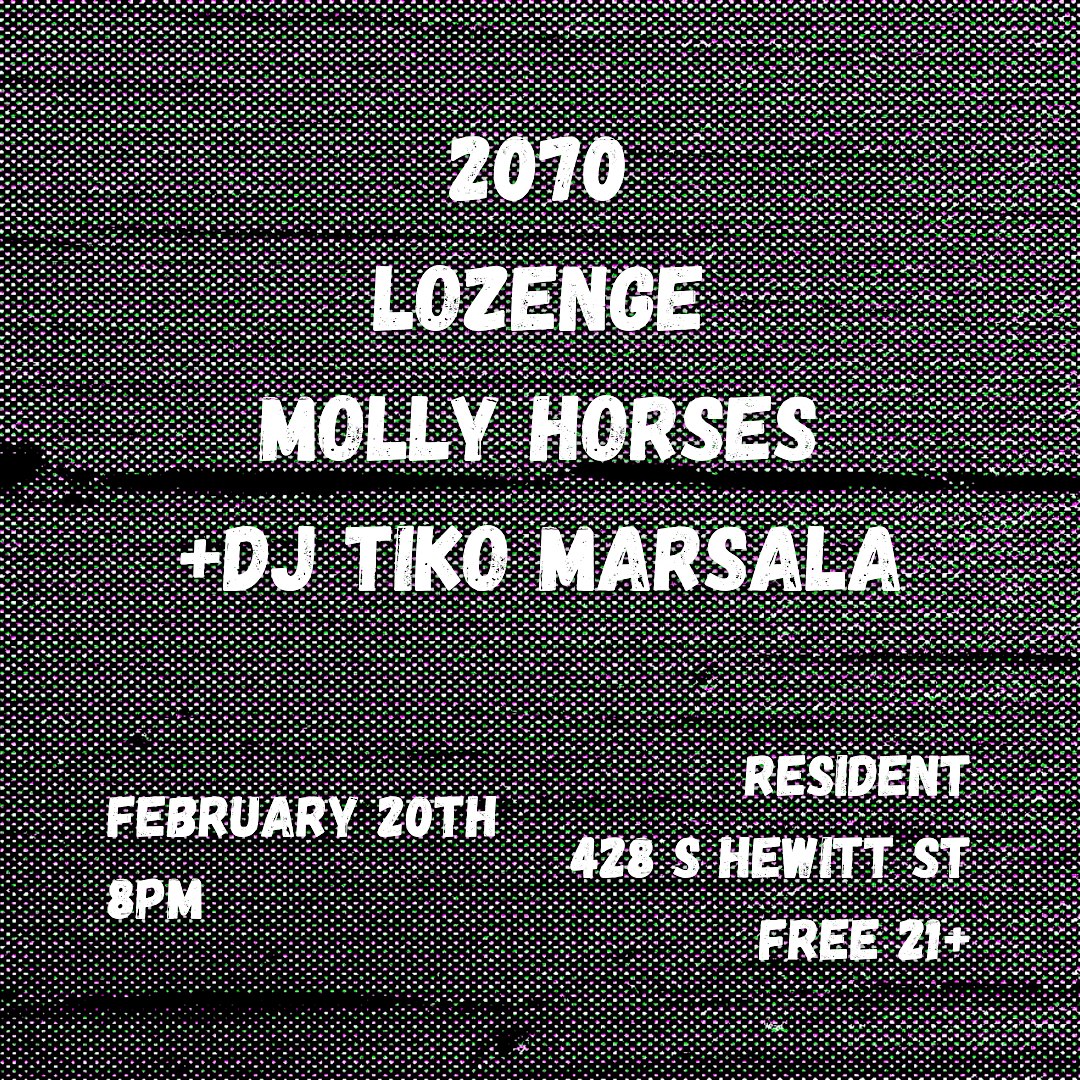 2070, Lozenge, Molly Horses & DJ Tiko Marsala
