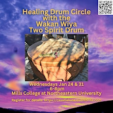 Primaire afbeelding van Wakan Wiya Two Spirit Drum Circle (Weds Jan 31)