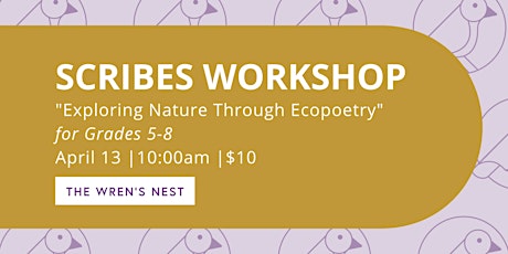 Scribes Youth Writing Workshop: Exploring Nature Through Ecopoetry