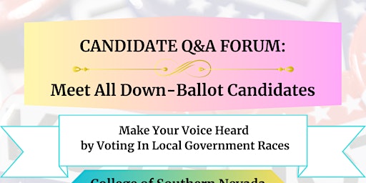 Imagem principal do evento Candidate Q&A Forum: All Down-Ballot Candidates