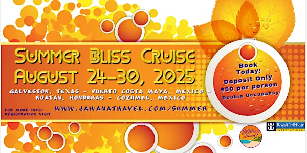 Summer Bliss Cruise 2025 - Early Bird