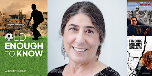 Alice Rothchild, Old Enough to Know - FREE MIDDLE GRADE EVENT! primary image