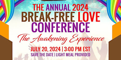 Imagen principal de 2nd Annual 2024 Break Free Love Conference