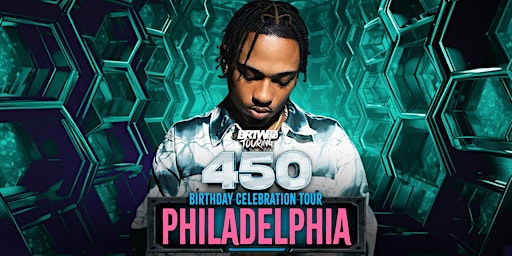 450 Performing Live!! Philadelphia, Pennsylvania "Birthday Celebration"  primärbild