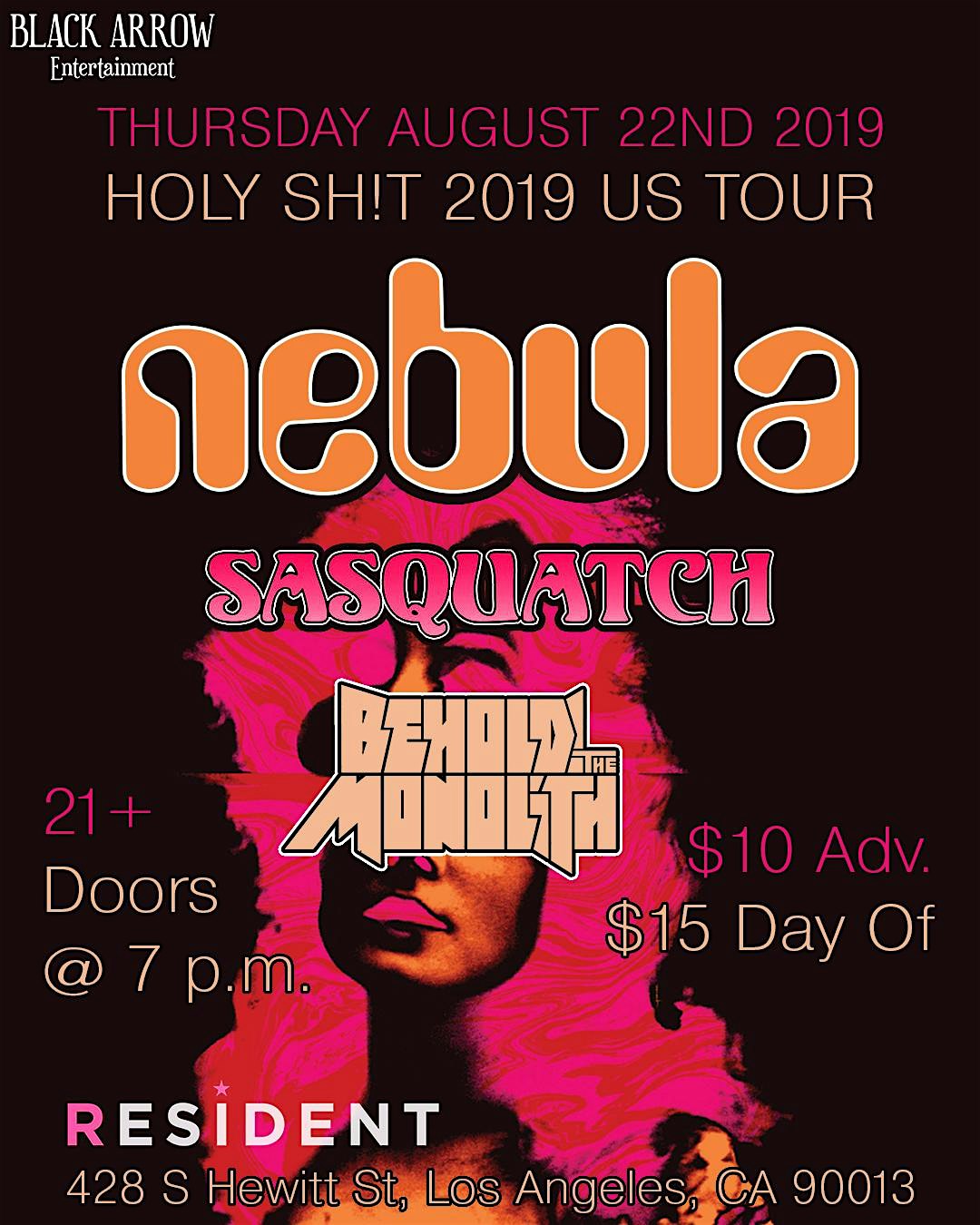 Nebula/Sasquatch/Behold! The Monolith - Tickets Available at the Door