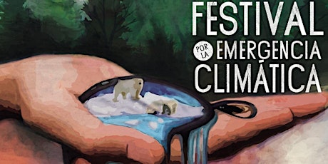 Imagen principal de Festival por la Emergencia Climática