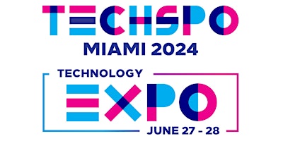 Immagine principale di TECHSPO Miami 2024 Technology Expo (Internet ~ AdTech ~ MarTech) 