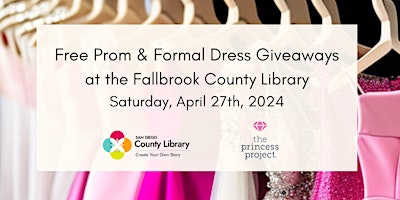 Imagen principal de 2024 Fallbrook County Library Pop-Up Prom & Formal Dress Giveaway