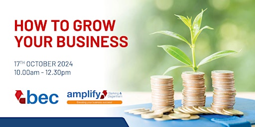 Imagem principal do evento How to Grow Your Business