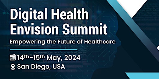 Image principale de Digital Health Envision Summit 2024