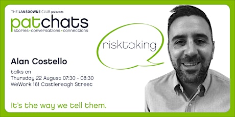 PatChats - ALAN COSTELLO talks on RISKTAKING primary image