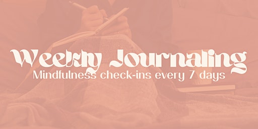 Image principale de Weekly Mindful Journaling with Lethally Her