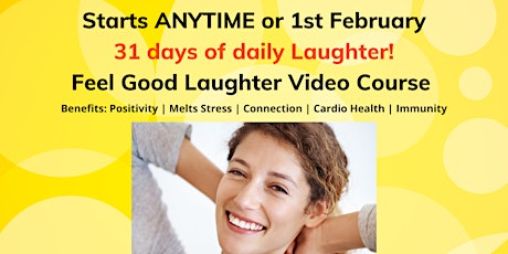 Imagen principal de Video Course - Feel Good Laughter Yoga - begins anytime or 1 Feb 2024