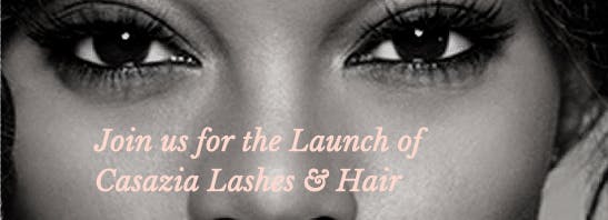 Casazia Essentials Luxury Lashes and Hair Launch Party