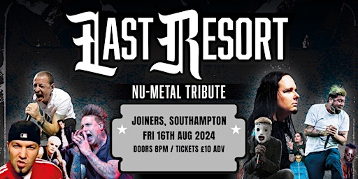 Last Resort - Nu Metal Tribute at The Joiners (Southampton) primary image
