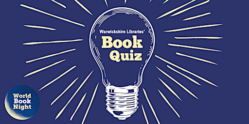 Warwickshire Libraries' Virtual Book Quiz for World Book Night primary image