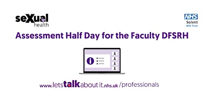 Imagem principal do evento Assessment Half Day for the Faculty DFSRH