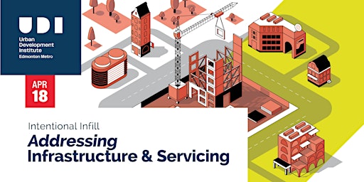 Primaire afbeelding van Intentional Infill: Addressing Infrastructure & Servicing